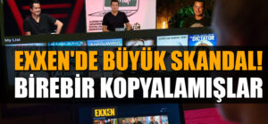 Exxen’de bir skandal daha!