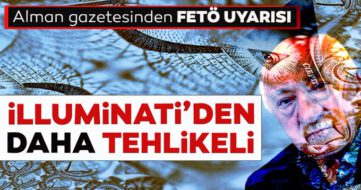 Alman gazetesi Süddeutsche Zeitung, FETÖ’nün “karanlık yapısı” konusunda uyardı