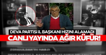 Siyasete küfürle başladılar: Deva Partisi il başkanı Fatih Keleş canlı yayında küfür etti