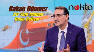 Bakan Dönmez: 18 altın madenine 20 yeni maden daha ekleyeceğiz