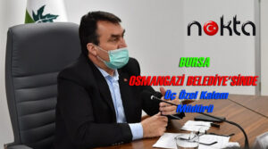 Bursa Osmangazi Belediyesi’nde üç özel kalem müdürü