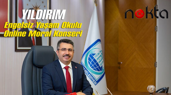 Bursa Yıldırım Belediyesi’nden Engelsiz Yaşam Okulu Öğrencilerine Online Konser Morali