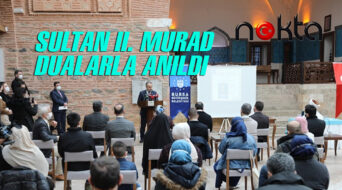 Sultan 2’inci Murad Han dualarla anıldı