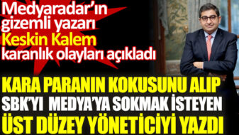 Medyaradar’ın gizemli yazarı: SBK’yı medyaya sokmak isteyen üst düzey yöneticiyi yazdı