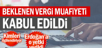 Beklenen vergi muafiyeti kabul edildi