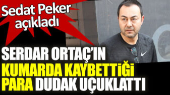 Sedat Peker açıkladı! Serdar Ortaç’ın kumarda kaybettiği para dudak uçuklattı